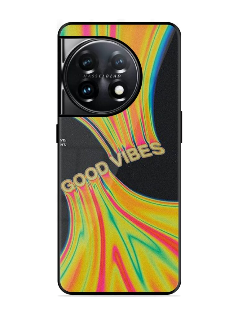 Good Vibes Glossy Metal TPU Case for OnePlus 11 (5G) Zapvi