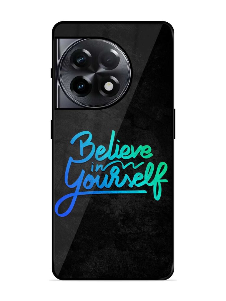 Believe In Yourself Glossy Metal TPU Case for OnePlus 11R (5G) Zapvi
