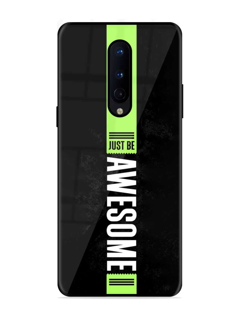 Just Be Awesome Glossy Metal TPU Case for OnePlus 8 Zapvi