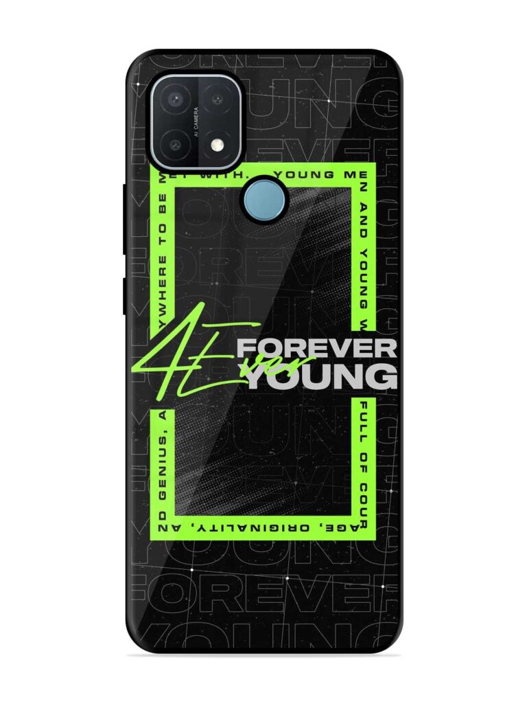 Forever Young Premium Glass Case for Oppo A15S Zapvi