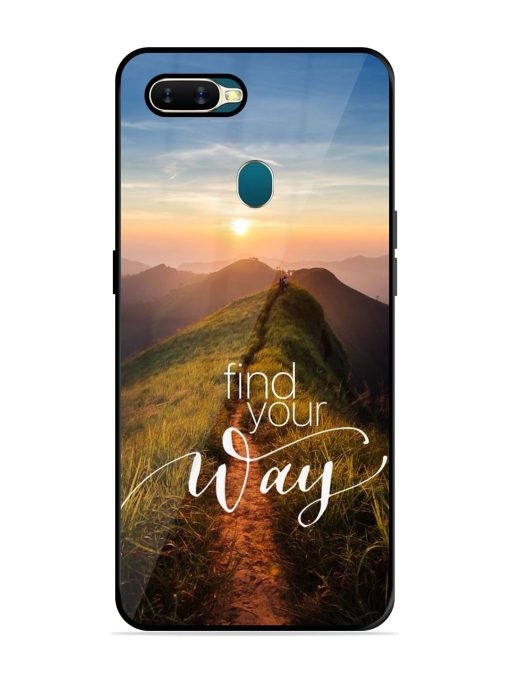 Find Your Way Premium Glass Case for Oppo A5s Zapvi