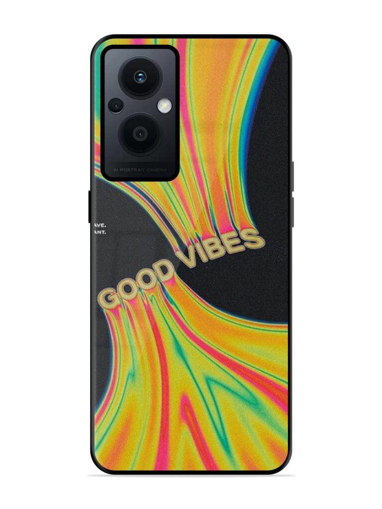 Good Vibes Glossy Metal TPU Case for Oppo F21 Pro (5G) Zapvi