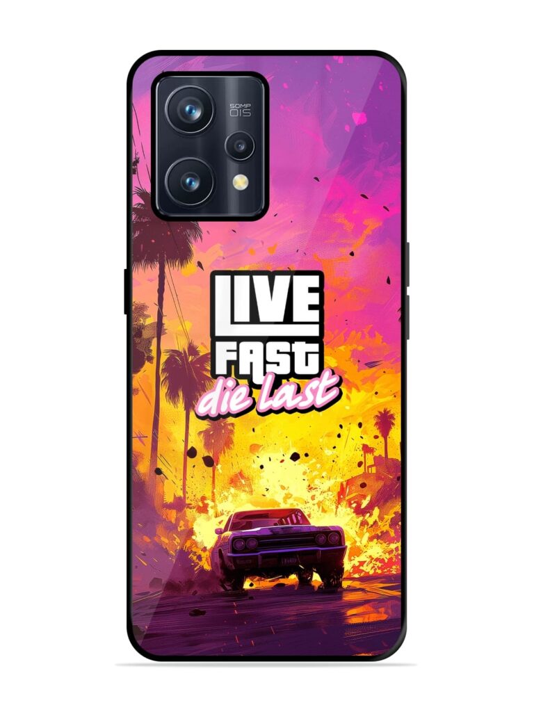 Live Fast Glossy Metal Phone Cover for Realme 9 Pro Plus (5G) Zapvi