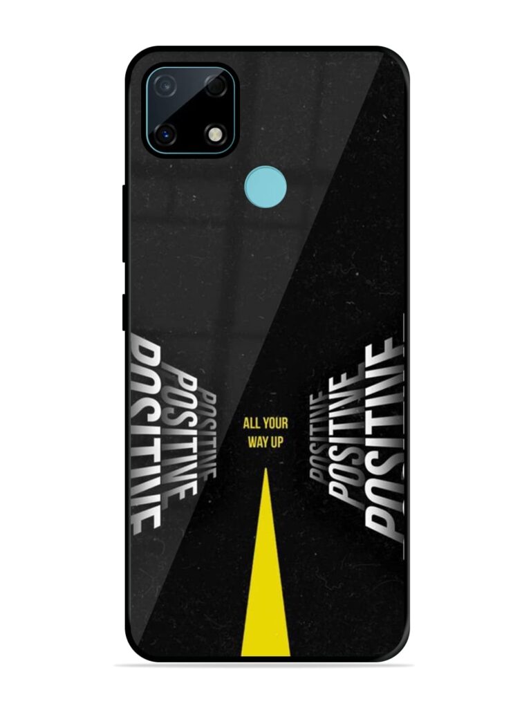 All Your Way Up Positive Glossy Metal TPU Case for Realme Narzo 30A Zapvi
