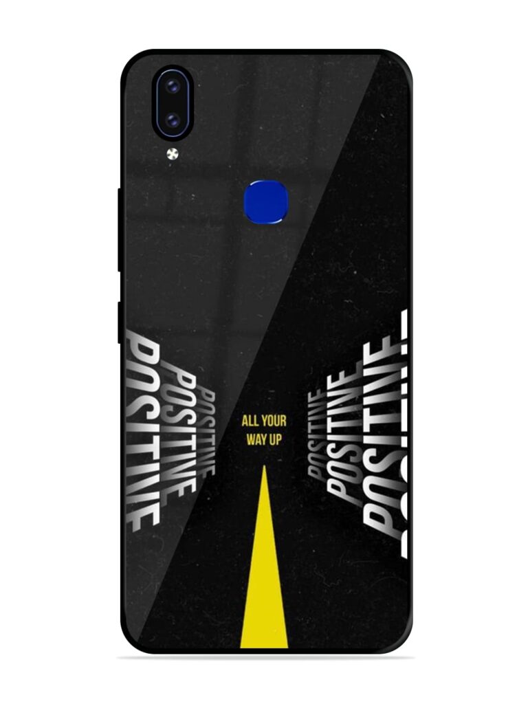 All Your Way Up Positive Premium Glass Case for Vivo V9 Youth Zapvi