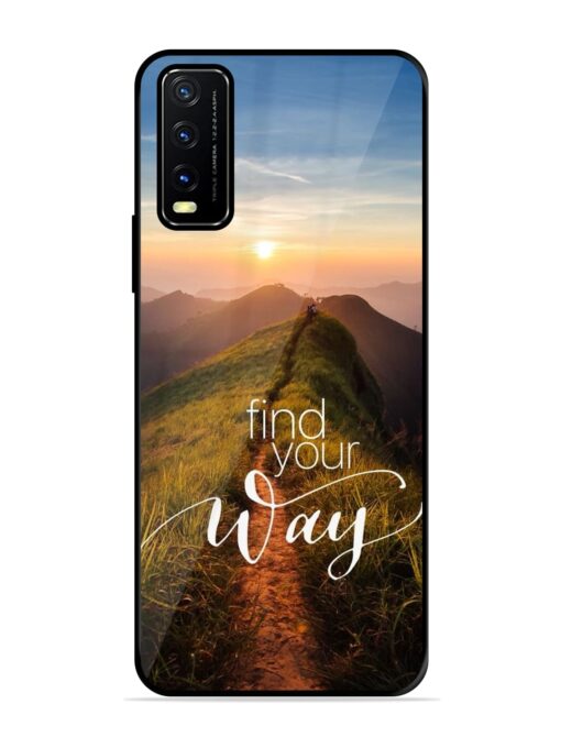 Find Your Way Premium Glass Case for Vivo Y20T Zapvi