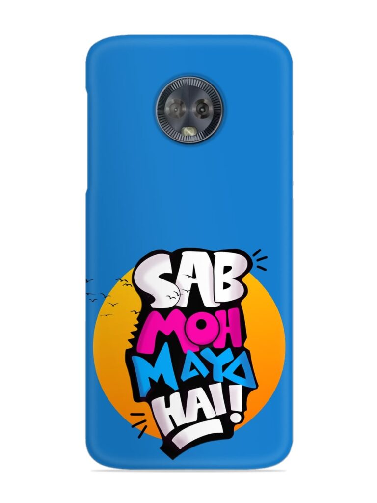 Sab Moh Moya Snap Case for Motorola Moto G6 Zapvi