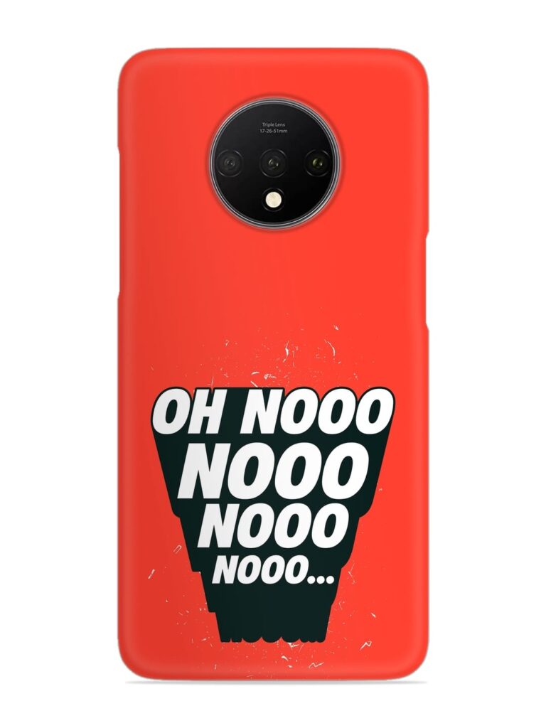 Oh Nooo Snap Case for OnePlus 7T Zapvi