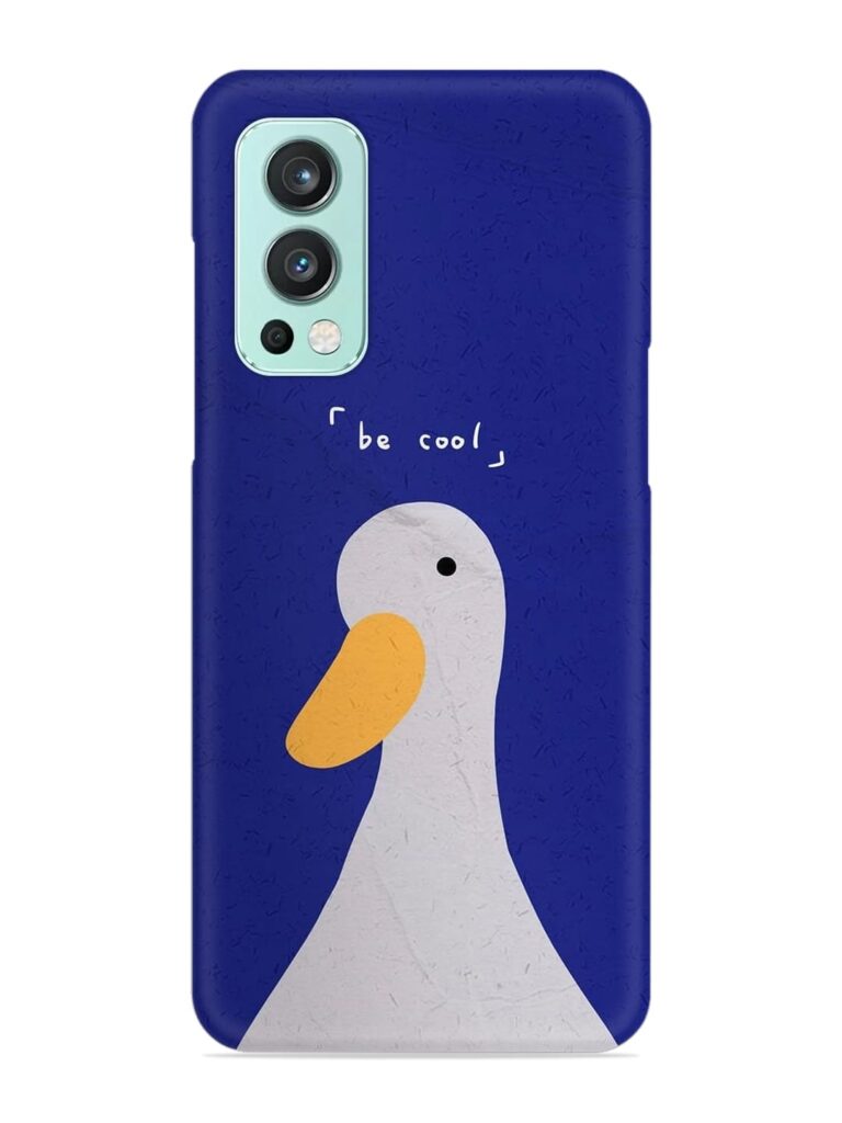 Be Cool Duck Snap Case for OnePlus Nord 2 (5G) Zapvi