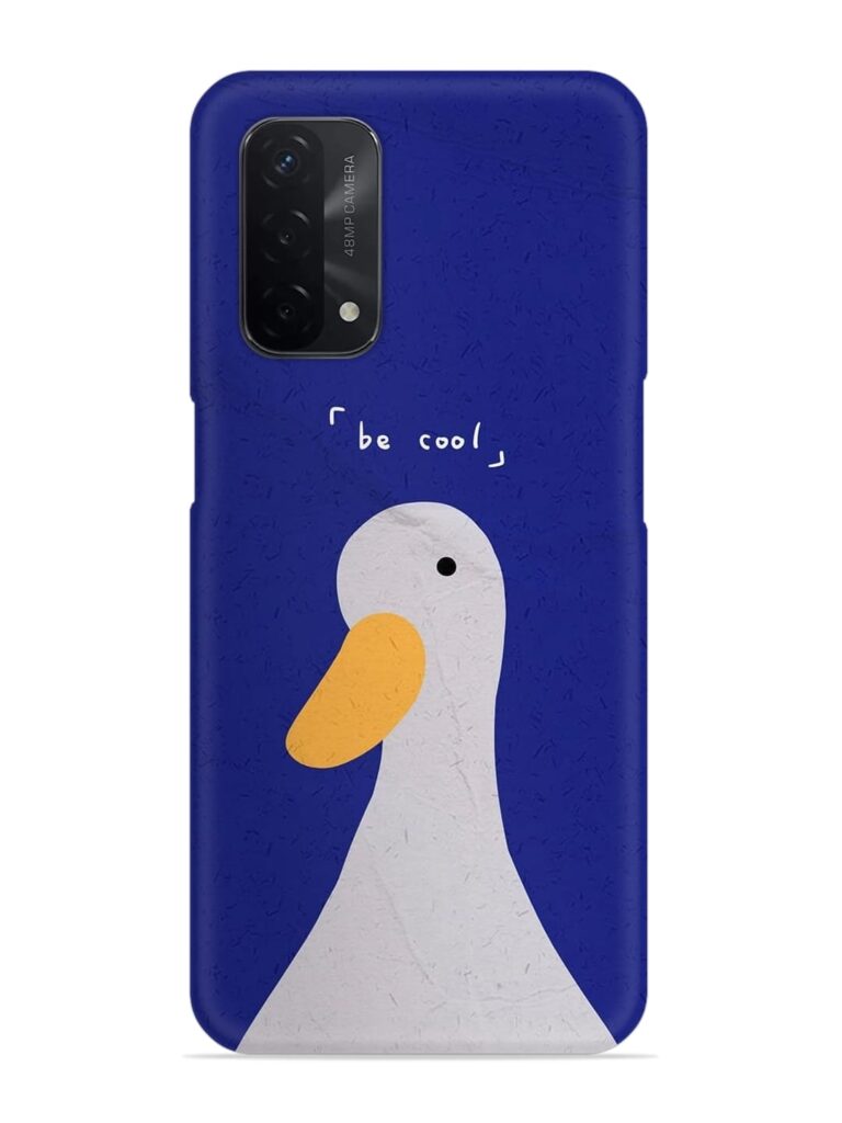 Be Cool Duck Snap Case for Oppo A74 (5G) Zapvi