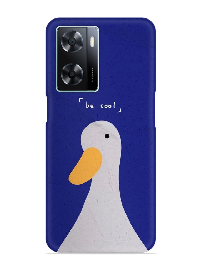 Be Cool Duck Snap Case for Oppo A77s Zapvi