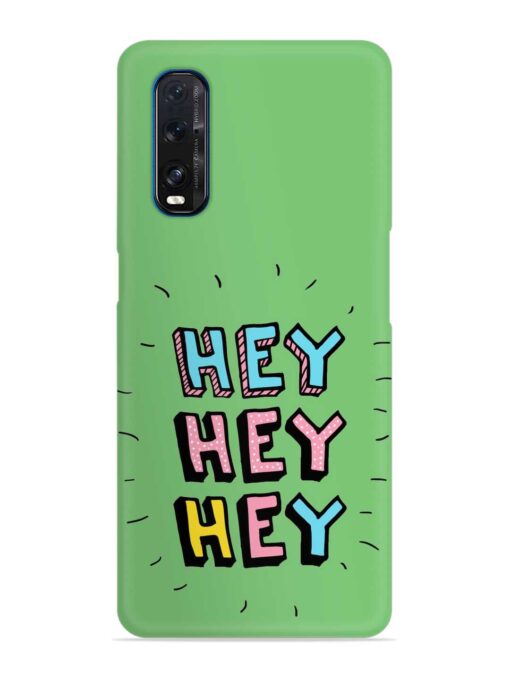 Hey Vector Cartoon Snap Case for Oppo Find X2 Zapvi