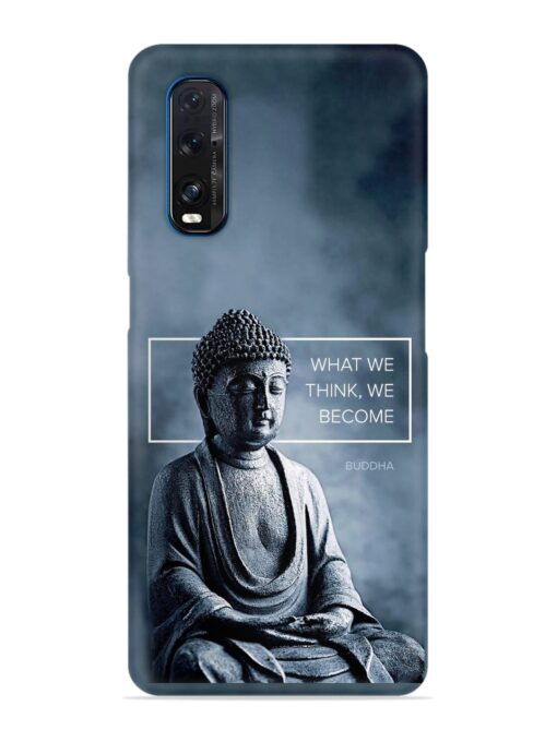 What We Think We Become Snap Case for Oppo Find X2 Zapvi