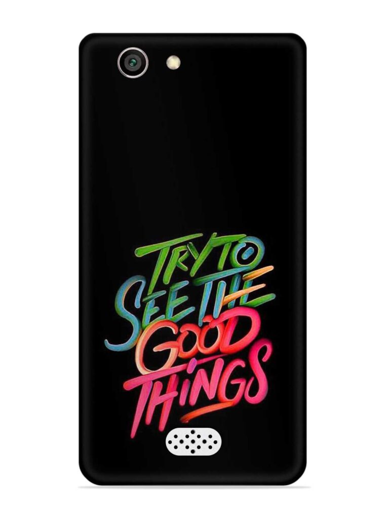 Try To See The Good Things Snap Case for Oppo Neo 5 Zapvi
