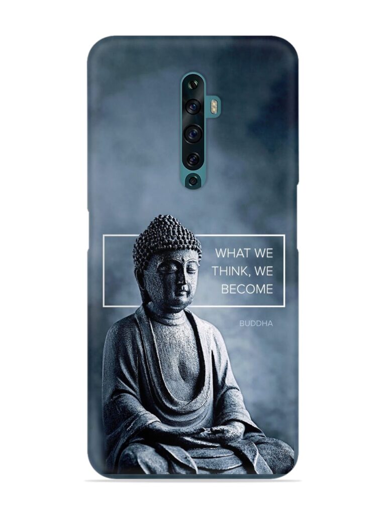 What We Think We Become Snap Case for Oppo Reno 2Z Zapvi