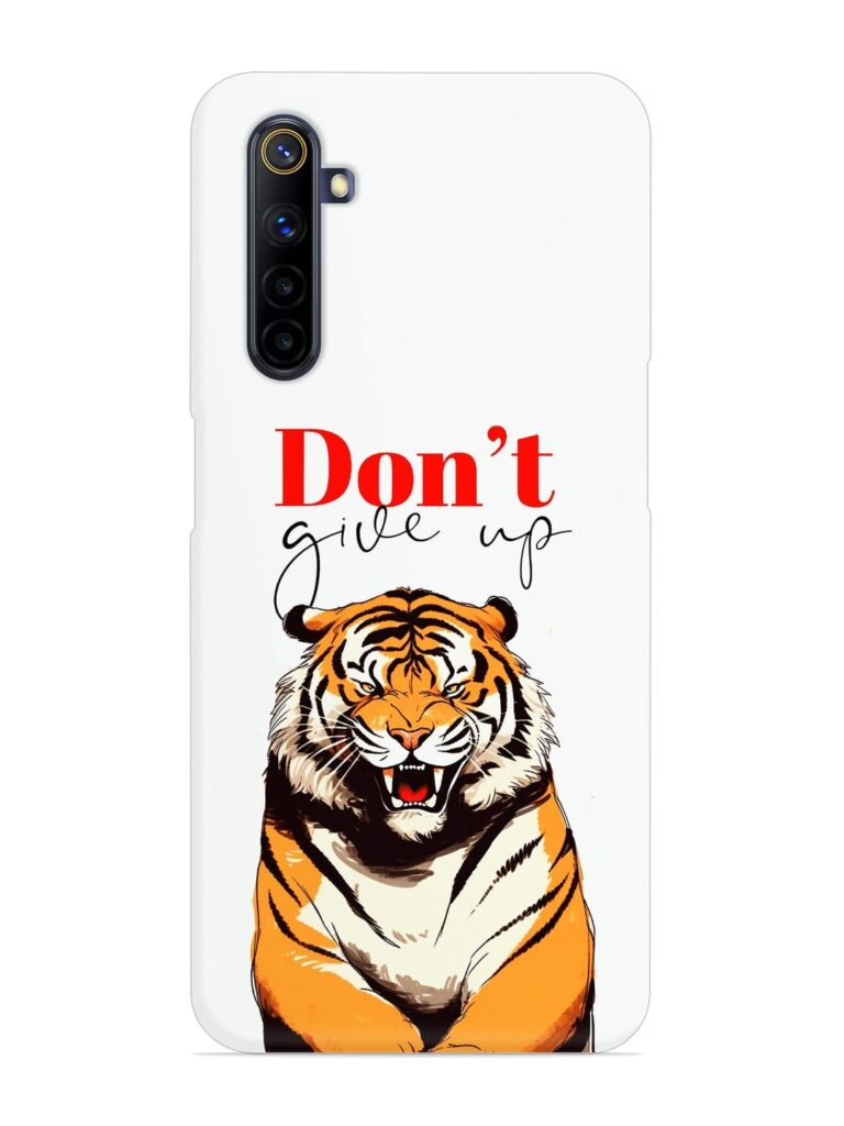 Don'T Give Up Tiger Art Snap Case for Realme 6i Zapvi