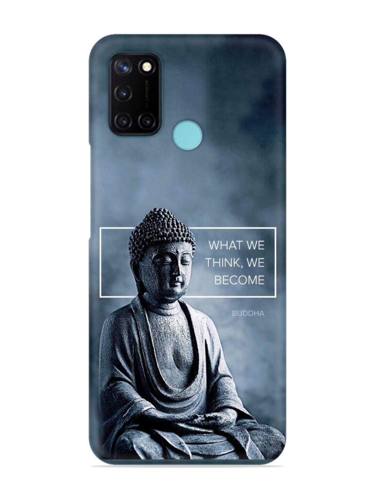 What We Think We Become Snap Case for RealMe C17 Zapvi
