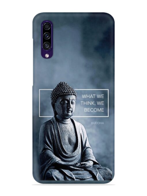 What We Think We Become Snap Case for Samsung Galaxy A30s Zapvi