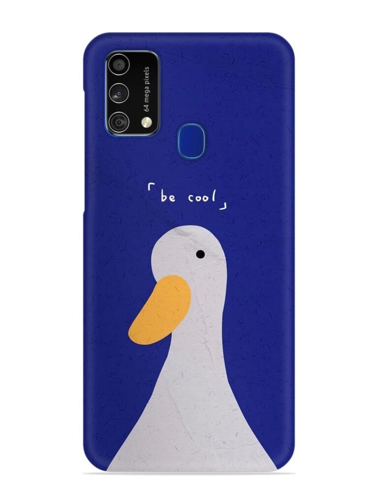 Be Cool Duck Snap Case for Samsung Galaxy F41 Zapvi