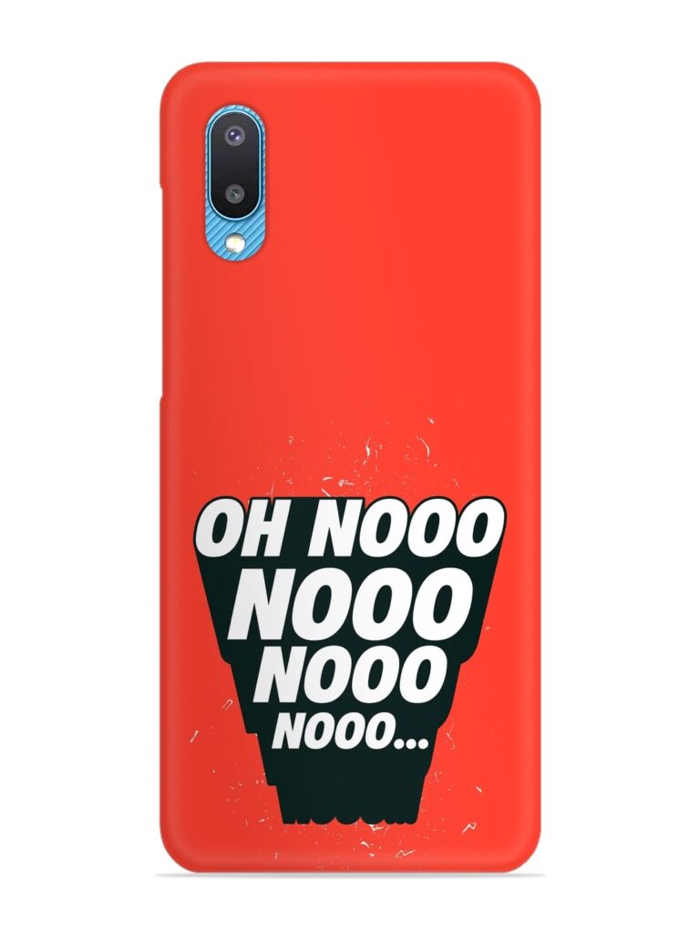 Oh Nooo Snap Case for Samsung Galaxy M02 Zapvi