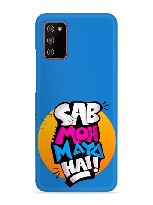 Sab Moh Moya Snap Case for Samsung Galaxy M02s Zapvi
