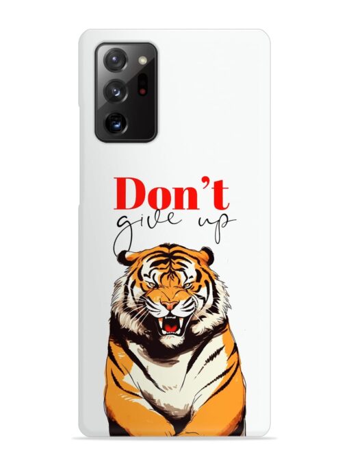 Don'T Give Up Tiger Art Snap Case for Samsung Galaxy Note 20 Ultra Zapvi