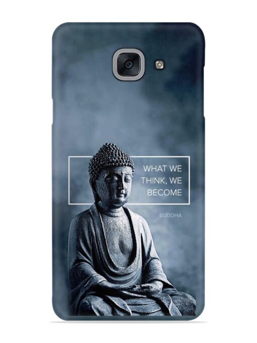 What We Think We Become Snap Case for Samsung Galaxy On Max Zapvi