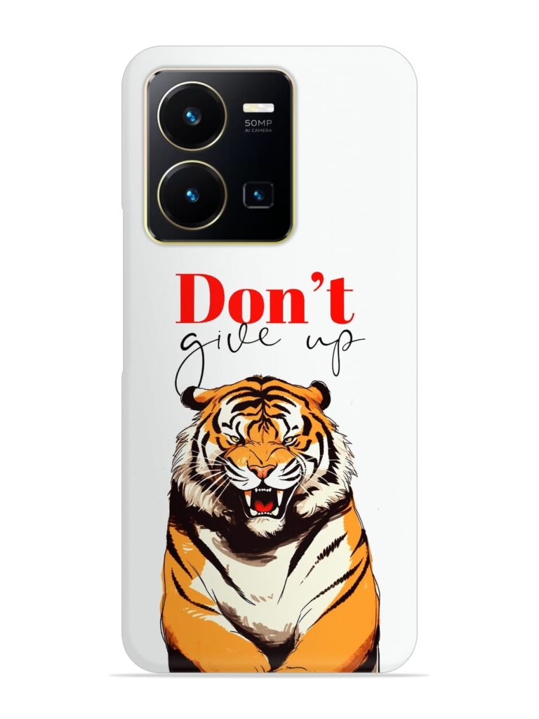 Don'T Give Up Tiger Art Snap Case for Vivo Y35 Zapvi