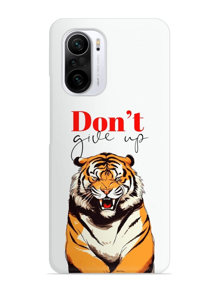 Don'T Give Up Tiger Art Snap Case for Xiaomi Mi 11X (5G) Zapvi