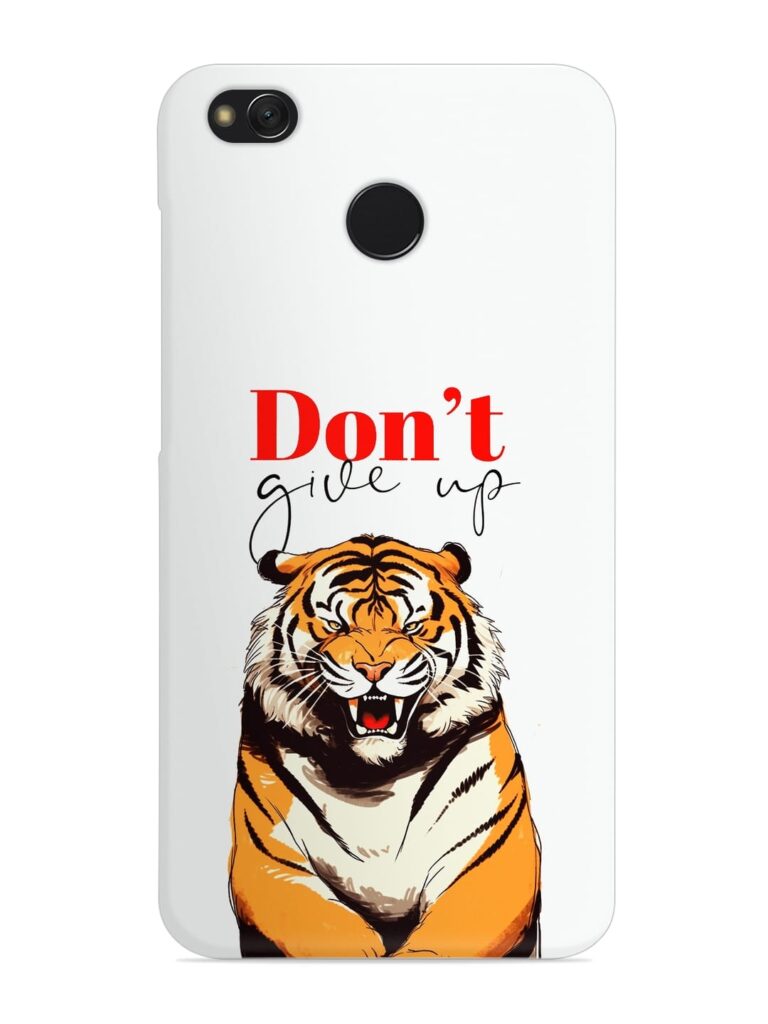 Don'T Give Up Tiger Art Snap Case for Xiaomi Redmi 4 Zapvi