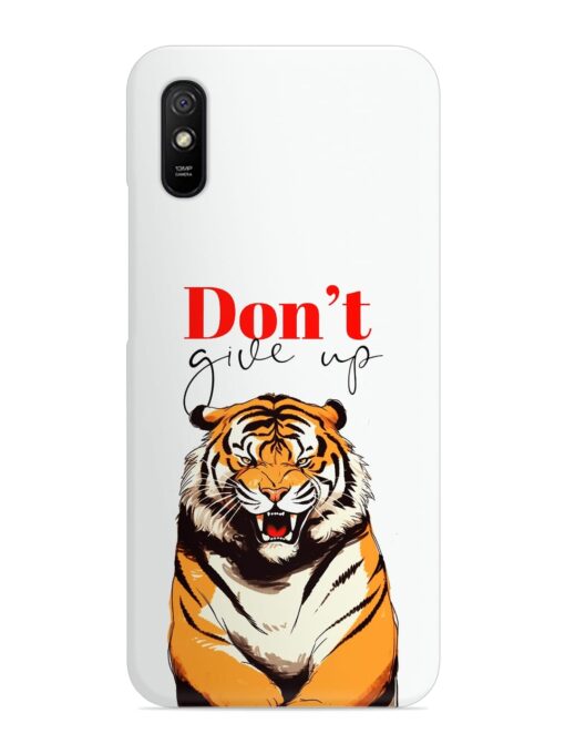 Don'T Give Up Tiger Art Snap Case for Xiaomi Redmi 9A Zapvi