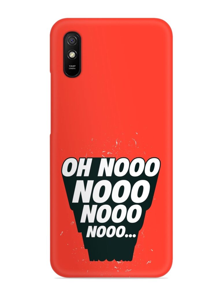 Oh Nooo Snap Case for Xiaomi Redmi 9i Zapvi