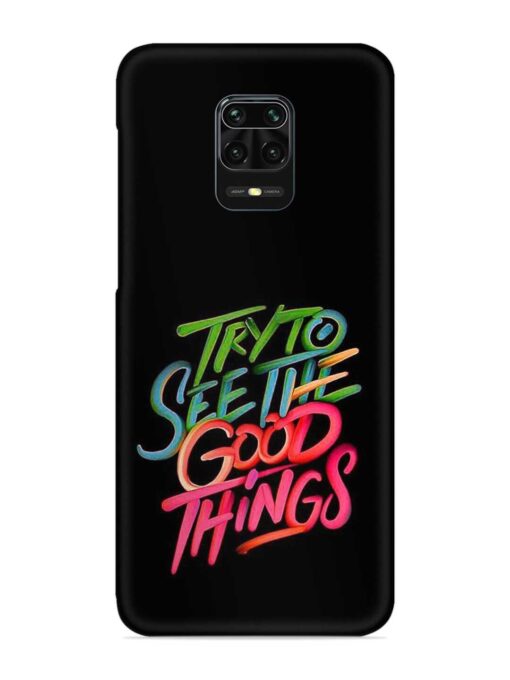 Try To See The Good Things Snap Case for Xiaomi Redmi Note 10 Lite Zapvi