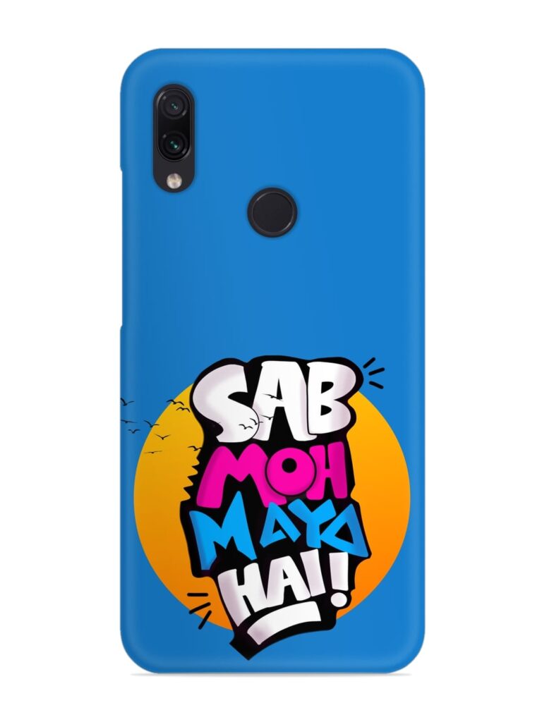 Sab Moh Moya Snap Case for Xiaomi Redmi Note 7S Zapvi
