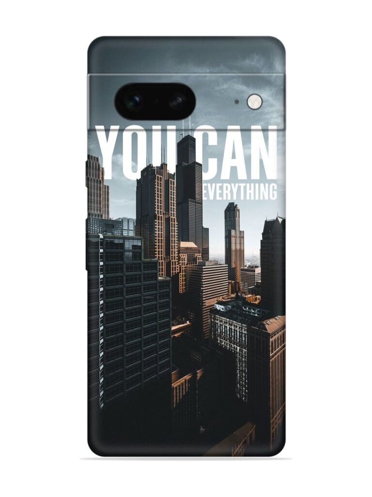 You Can Everything Soft Silicone Case for Google Pixel 7 Zapvi