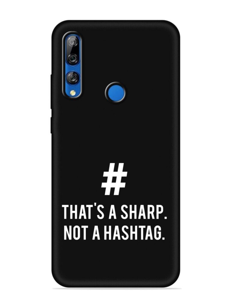Thats Sharp Not Soft Silicone Case for Honor Y9 Prime Zapvi