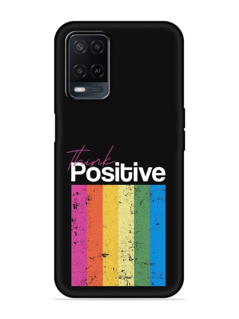 Think Positive Typography Soft Silicone Case for Oppo A54 Zapvi