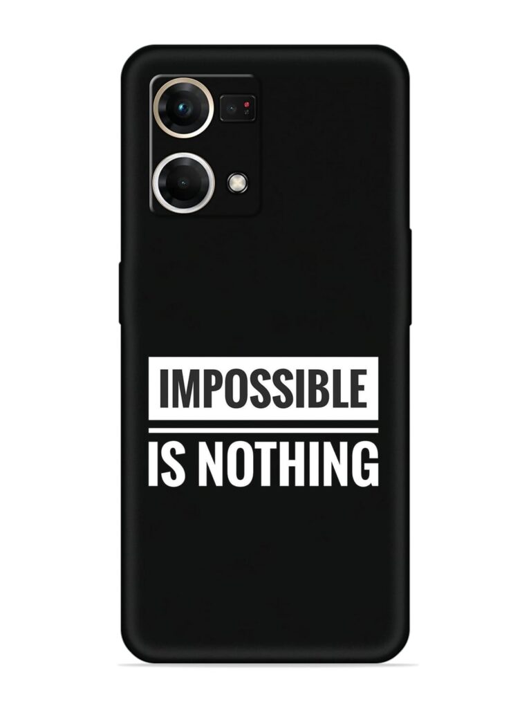 Impossible Is Nothing Soft Silicone Case for Oppo Reno 7 (4G) Zapvi