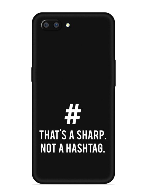 Thats Sharp Not Soft Silicone Case for Realme C1 Zapvi