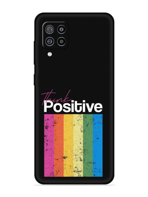 Think Positive Typography Soft Silicone Case for Samsung Galaxy F22 Zapvi