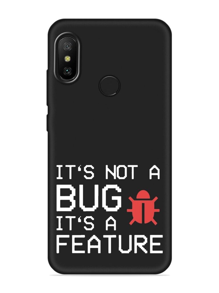Not Bug Feature Soft Silicone Case for Xiaomi Redmi Note 6 Pro Zapvi