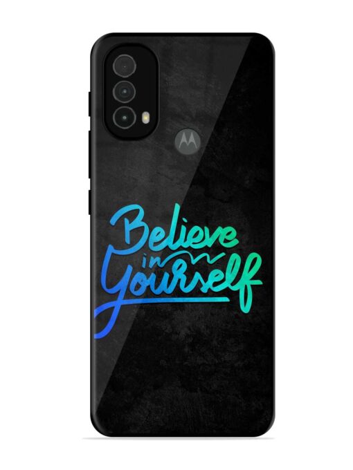 Believe In Yourself Glossy Metal Phone Cover for Motorola Moto E40 Zapvi