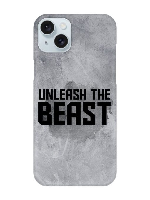Unleash The Beast Snap Case for Apple Iphone 15 Plus Zapvi