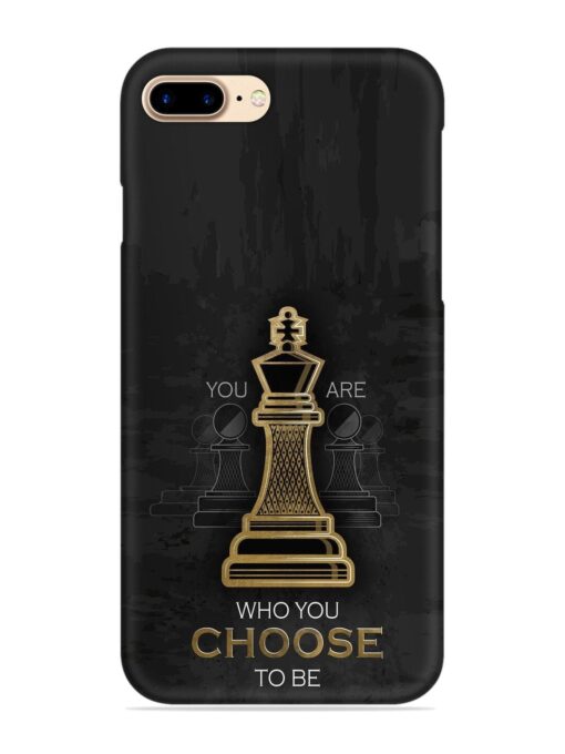 You Are Who Choose To Be Snap Case for Apple Iphone 7 Plus Zapvi