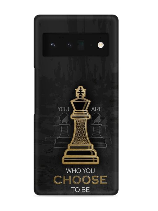 You Are Who Choose To Be Snap Case for Google Pixel 6 Pro Zapvi