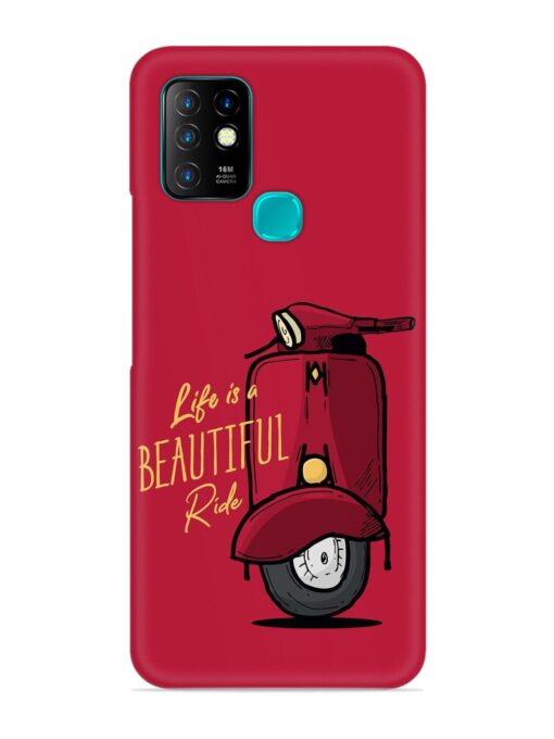 Life Is Beautiful Rides Snap Case for Infinix Hot 10 Zapvi