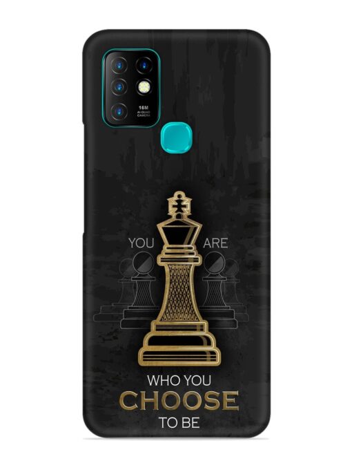 You Are Who Choose To Be Snap Case for Infinix Hot 10 Zapvi