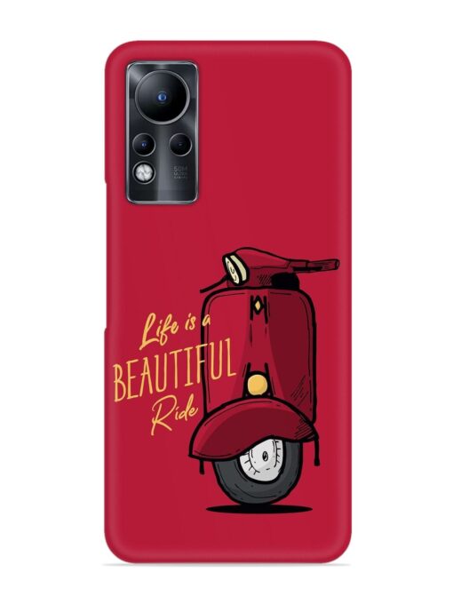 Life Is Beautiful Rides Snap Case for Infinix Note 11 Zapvi