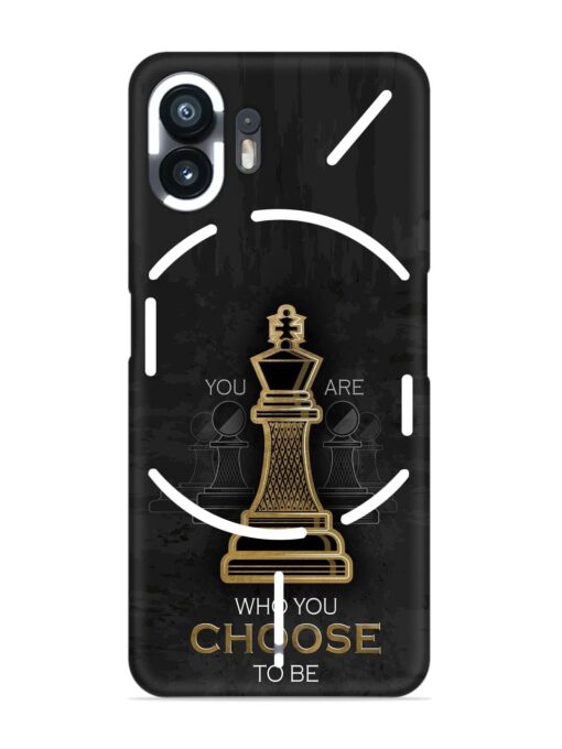 You Are Who Choose To Be Snap Case for Nothing Phone 2 Zapvi