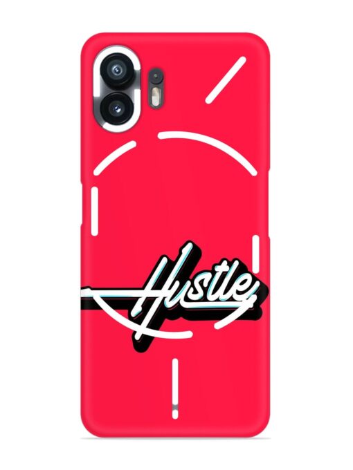 Hustle Snap Case for Nothing Phone 2 Zapvi